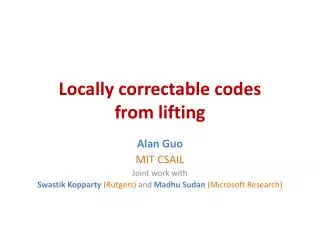 Locally correctable codes from lifting
