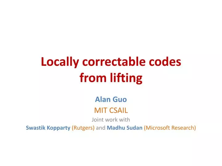 locally correctable codes from lifting