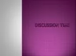 DISCUSSION TIME - slide 1