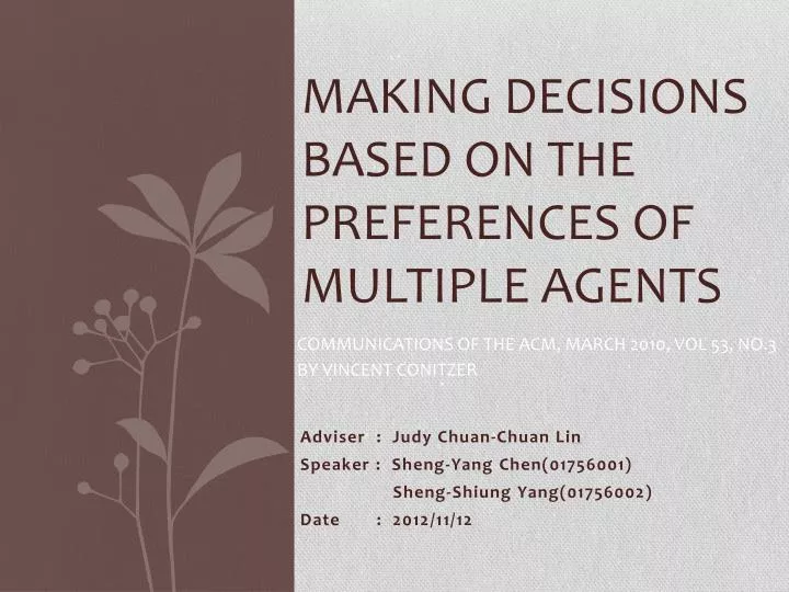 making decisions based on the preferences of multiple agents
