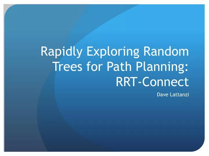 rapidly exploring random trees for path planning rrt connect