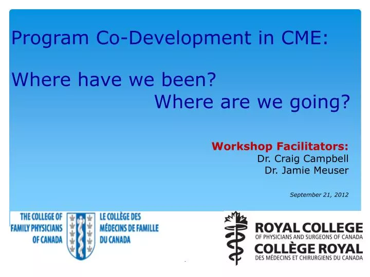 program co development in cme where have we been where are we going