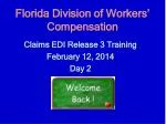 Florida Division of Workers’ Compensation - slide 1
