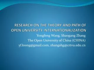 RESEARCH ON THE THEORY AND PATH OF OPEN UNIVERSITY INTERNATIONALIZATION