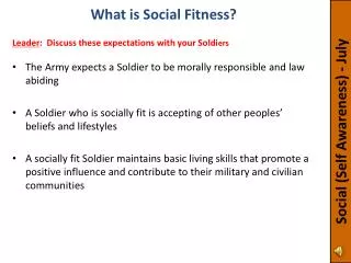 The Army expects a Soldier to be morally responsible and law abiding