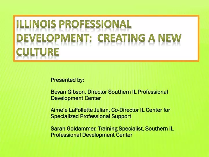 illinois professional development creating a new culture