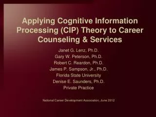 Applying Cognitive Information Processing (CIP) Theory to Career Counseling &amp; Services