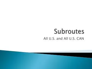 Subroutes