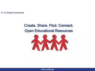 Create. Share. Find. Connect. Open Educational Resources