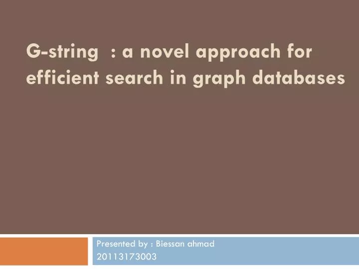 g string a novel approach for efficient search in graph databases