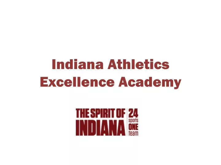 indiana athletics excellence academy