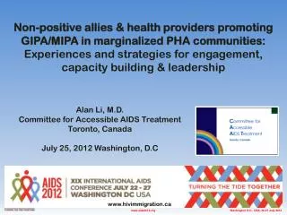 Alan Li, M.D. Committee for Accessible AIDS Treatment Toronto, Canada