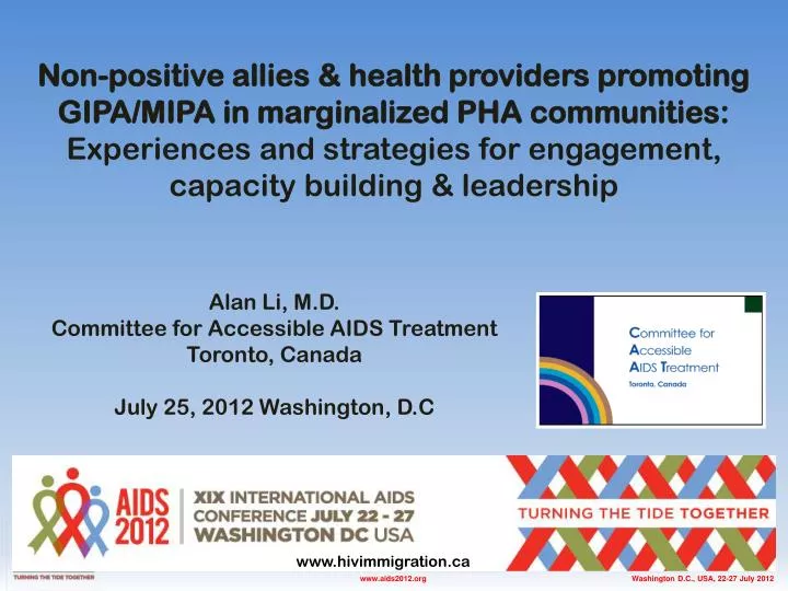 alan li m d committee for accessible aids treatment toronto canada july 25 2012 washington d c