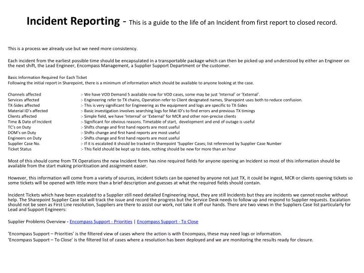 incident reporting this is a guide to the life of an incident from first report to closed record