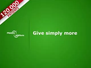 Give simply more