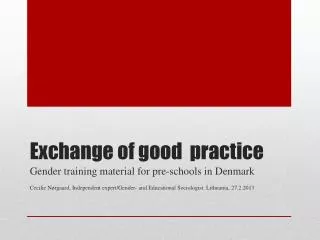 Exchange of good practice