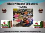 TITLE I PROGRAM DIRECTORS TRAINING - slide 1