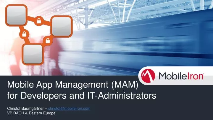 mobile app management mam for developers and it administrators