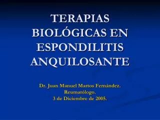 terapias biol gicas en espondilitis anquilosante