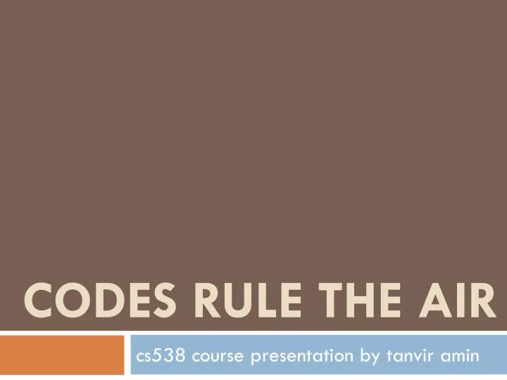 codes rule the air