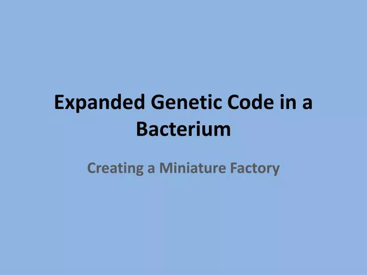 expanded genetic code in a bacterium