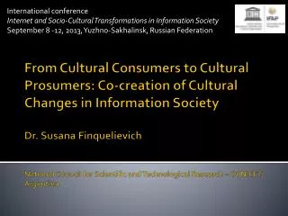 International conference Internet and Socio-Cultural Transformations in Information Society