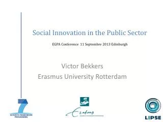 Social Innovation in the Public Sector EGPA Conference 11 Septembre 2013 Edinburgh