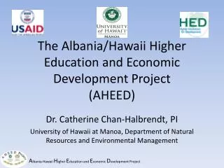 The Albania/Hawaii Higher Education and Economic Development Project (AHEED)