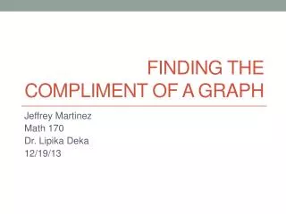 Finding The Compliment of a Graph