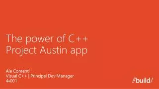 The power of C++ Project Austin app