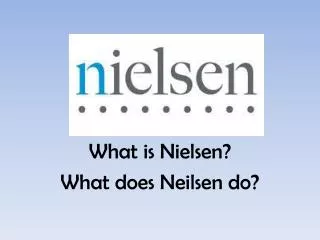 What is Nielsen? What does Neilsen do?