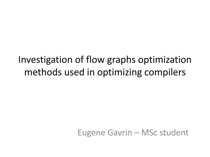 investigation of flow graphs optimization methods used in optimizing compilers