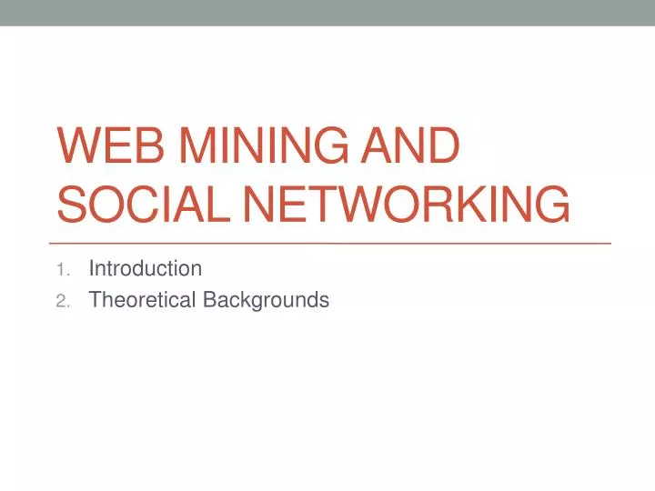 web mining and social networking
