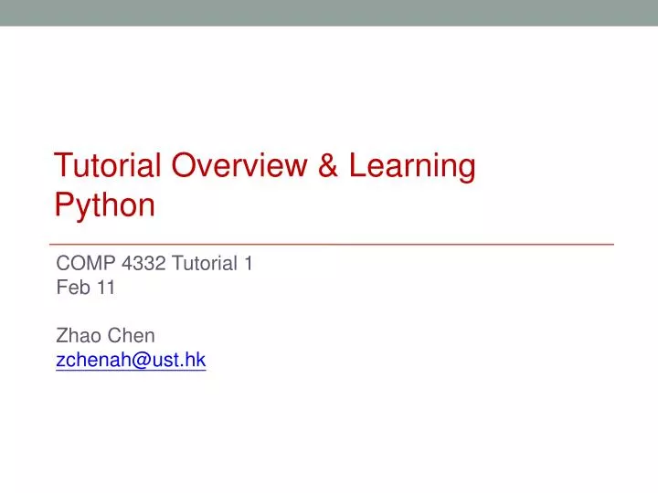 comp 4332 tutorial 1 feb 11 zhao chen zchenah@ust hk