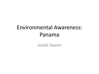 Environmental Awareness: Panama