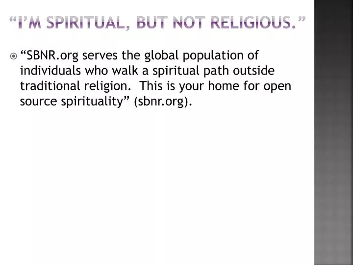 i m spiritual but not religious