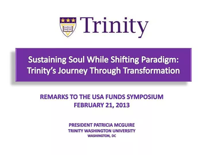sustaining soul while shifting paradigm trinity s journey through transformation