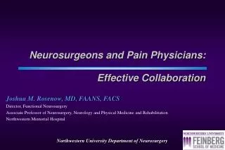 Neurosurgeons and Pain Physicians: Effective Collaboration
