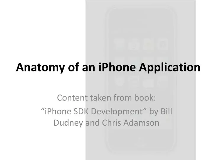 anatomy of an iphone application