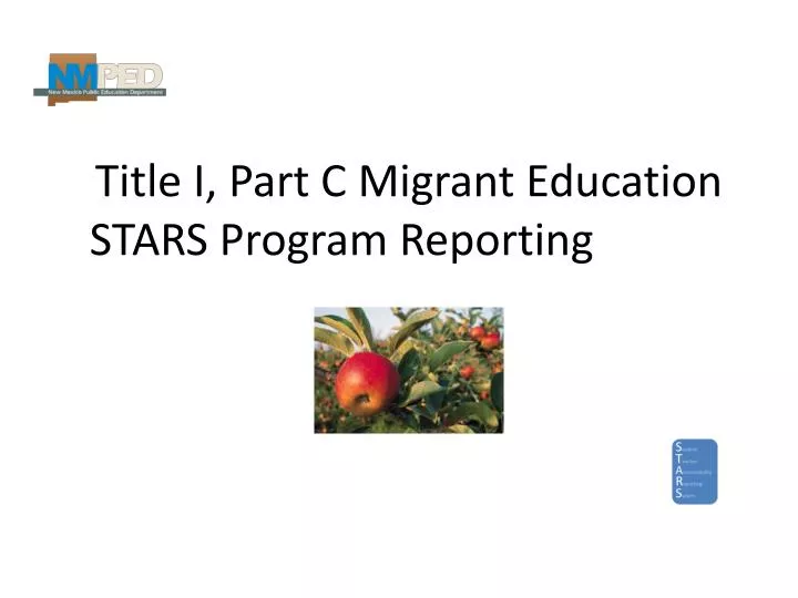 title i part c migrant education stars program reporting