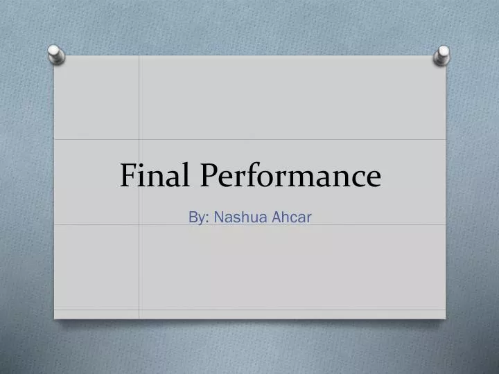 final performance