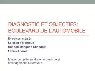 diagnostic et objectifs boulevard de l automobile