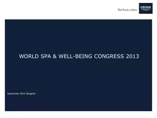 world Spa &amp; Well-being congress 2013