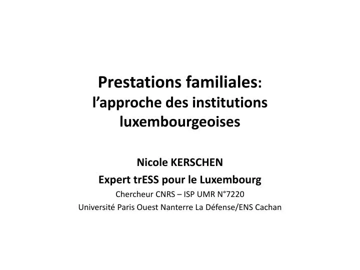 prestations familiales l approche des institutions luxembourgeoises