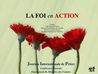 la foi en action