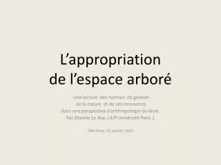 l appropriation de l espace arbor