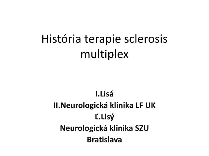 hist ria terapie sclerosis multiplex
