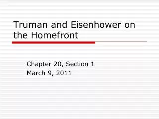 Truman and Eisenhower on the Homefront