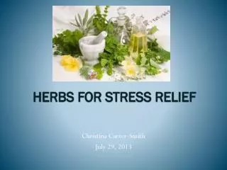 HERBS FOR STRESS RELIEF