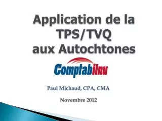 Paul Michaud, CPA, CMA Novembre 2012